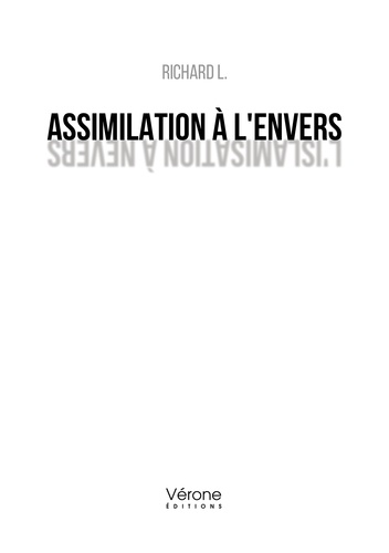 L. Richard - Assimilation à l'envers - L'islamisation à Nevers.
