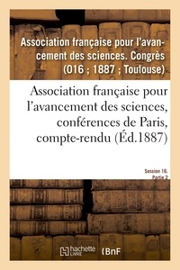Française pour l'avancement de Association - Association française pour l'avancement des sciences, conférences de Paris, compte-rendu.