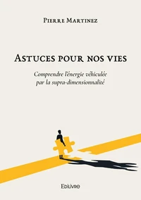Astuces pour nos vies