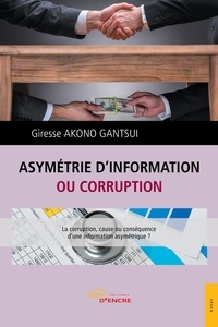 Giresse Akono - Asymétrie d'information ou corruption.