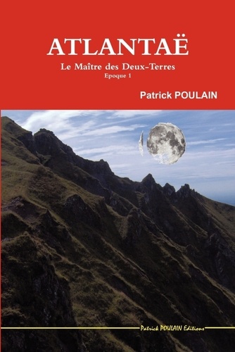 Patrick Poulain - ATLANTAË.