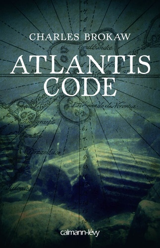 Charles Brokaw - Atlantis code.