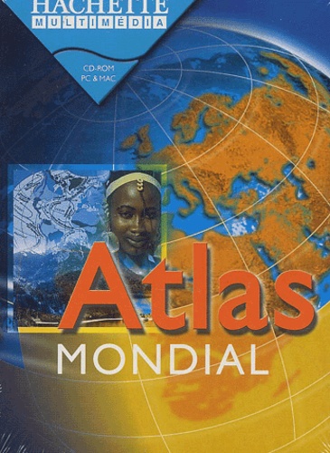  Hachette - Atlas mondial Hachette 2003. - CD-ROM.