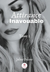 Attirance inavouable Tome 2
