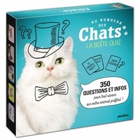  Play Bac - Au bonheur des Chats - La boîte quiz - 350 questions et infos pour tout savoir sur votre animal préféré !.