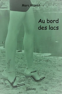 Au bord des lacs