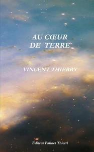 Au coeur de terre