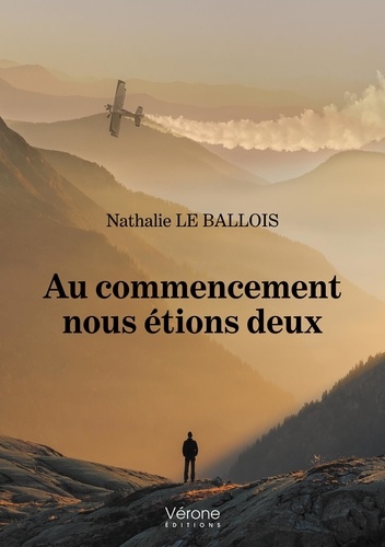 Nathalie Le Ballois - Au commencement nous étions deux.