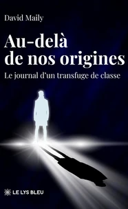 Au-delà de nos origines