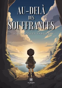 Au-delà des souffrances