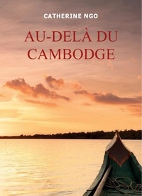 Ebooks français téléchargement gratuit Au-delà du Cambodge