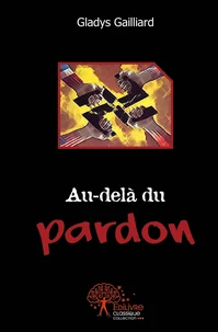 Au-delà du pardon