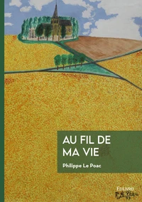 Au fil de ma vie