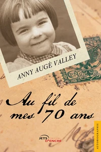 Au fil de mes 70 ans