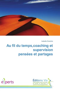 Au fil du temps, coaching et supervision pensées et partages