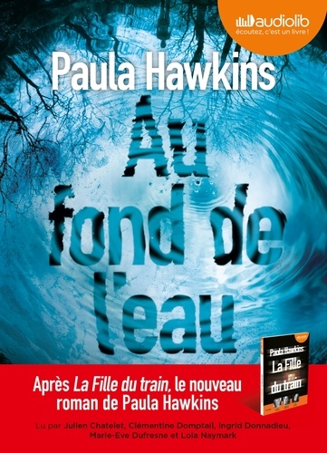 Paula Hawkins - Au fond de l'eau. 1 CD audio MP3