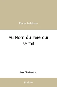Au Nom du Père qui se tait