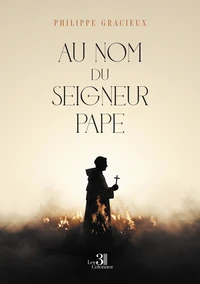 Au nom du Seigneur Pape