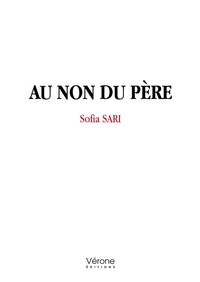 Sofia Sari - Au non du père.