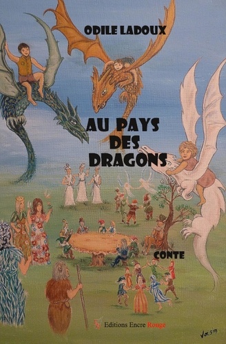 Odile Ladoux - Au pays des dragons.