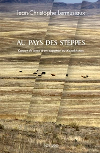Au pays des steppes