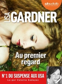 Lisa Gardner - Au premier regard. 2 CD audio MP3