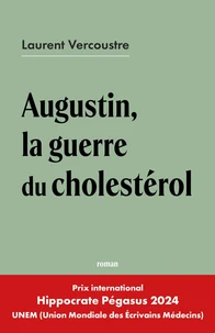 Augustin, la guerre du cholestérol