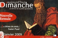 Loïc Mérian - Aujourd'hui Dimanche N° 66, Janvier 2009 : Saint Paul.