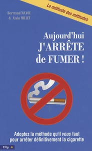 Aujourd'hui, j'arrête de fumer !