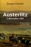 Jacques Garnier - Austerlitz - 2 décembre 1805.