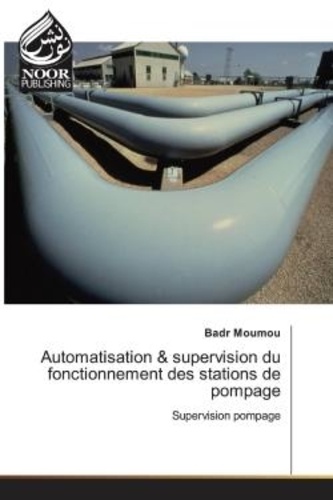 Badr Moumou - Automatisation & supervision du fonctionnement des stations de pompage - Supervision pompage.