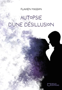 Autopsie d'une désillusion