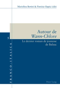 Autour de Wann-Chlore : le dernier roman de jeunesse de Balzac