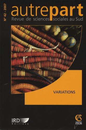  IRD - Autrepart N° 42/2007 : Variations.
