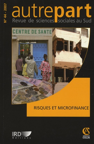 Eveline Baumann et Jean-Michel Servet - Autrepart N° 44, 2007 : Risques et microfinance.
