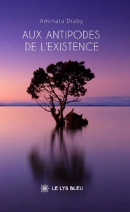 Aux antipodes de l'existence