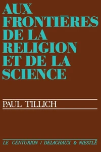 Aux frontières de la réligion et de la science