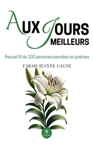 Aux jours meilleurs