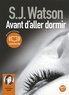 S. J. Watson - Avant d'aller dormir. 1 CD audio MP3