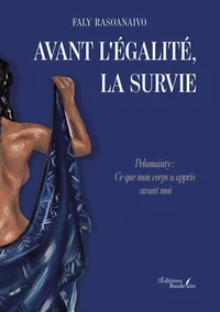 Avant l'égalité, la survie