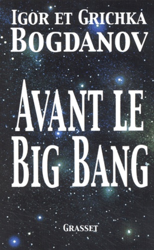 Avant le Big Bang. La création du monde