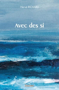 Avec des si