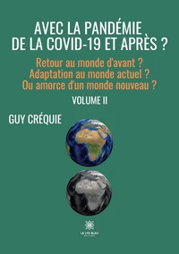 Avec la pandémie de la Covid-19 et après ?