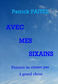 Avec mes Sixains