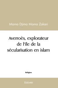 Averroès, explorateur de l'île de la sécularisation en islam