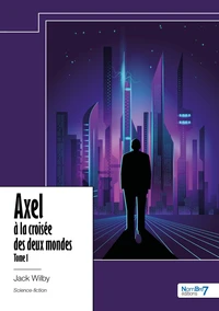 Axel à la croisée des deux mondes