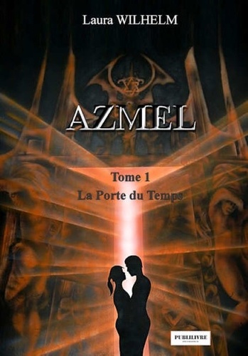 Laura Wilhelm - Azmel - Tome 1.