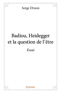 Badiou, Heidegger et la question de l'être