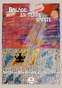 Balade en terre sainte