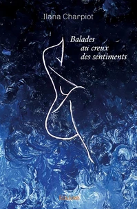 Balades au creux des sentiments